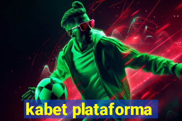 kabet plataforma